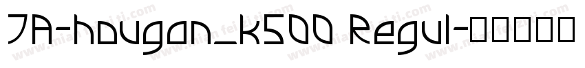 TA-hougan_k500 Regul字体转换
